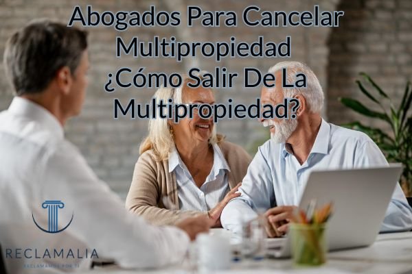 abogados para la anular contratos de multipropiedad